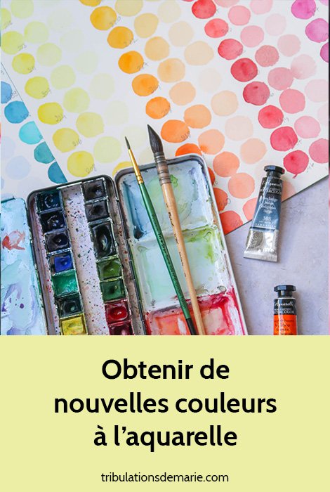 Article : créer des nuanciers à l'aquarelle