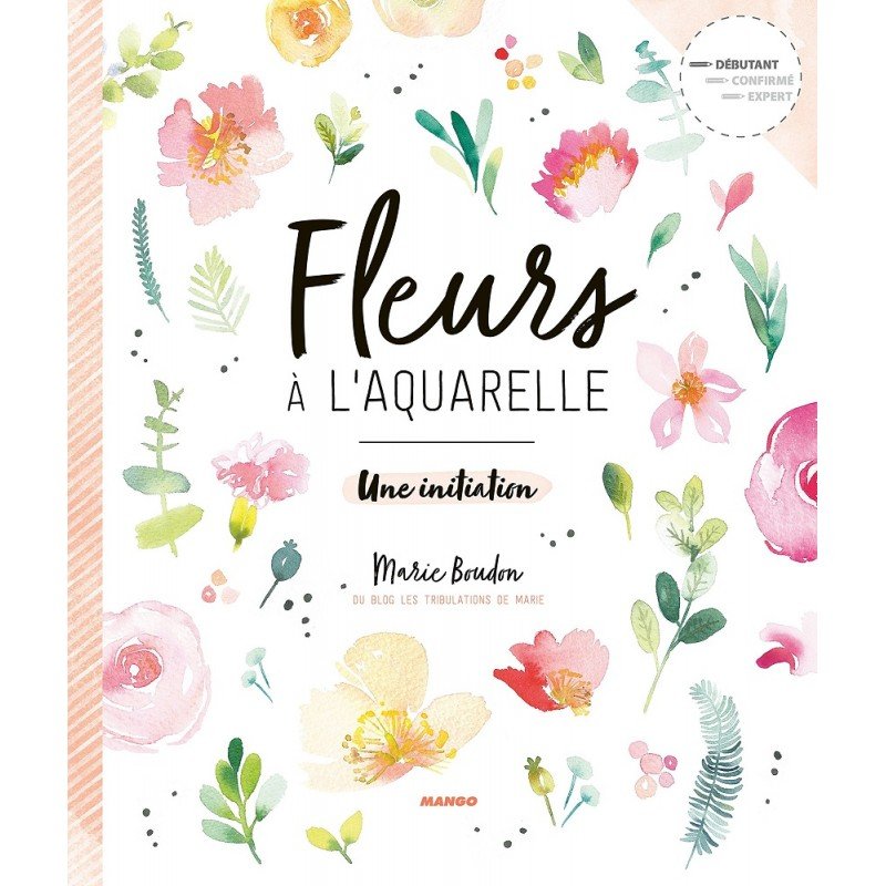 Livre "Fleurs à l'aquarelle" de Marie Boudon 