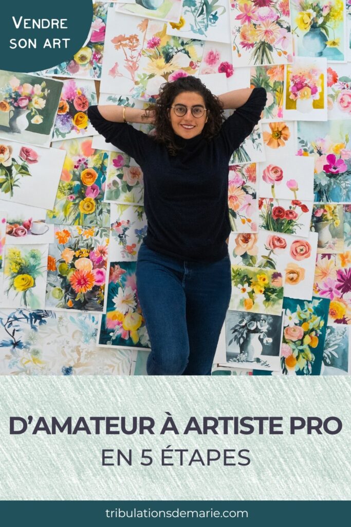 Article : passer d'artiste amateur à professionnel en 5 étapes