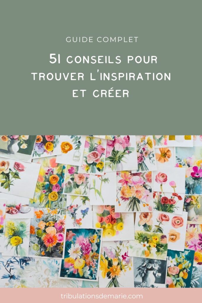 Article de blog : 51 conseils pour trouver l'inspiration et créer