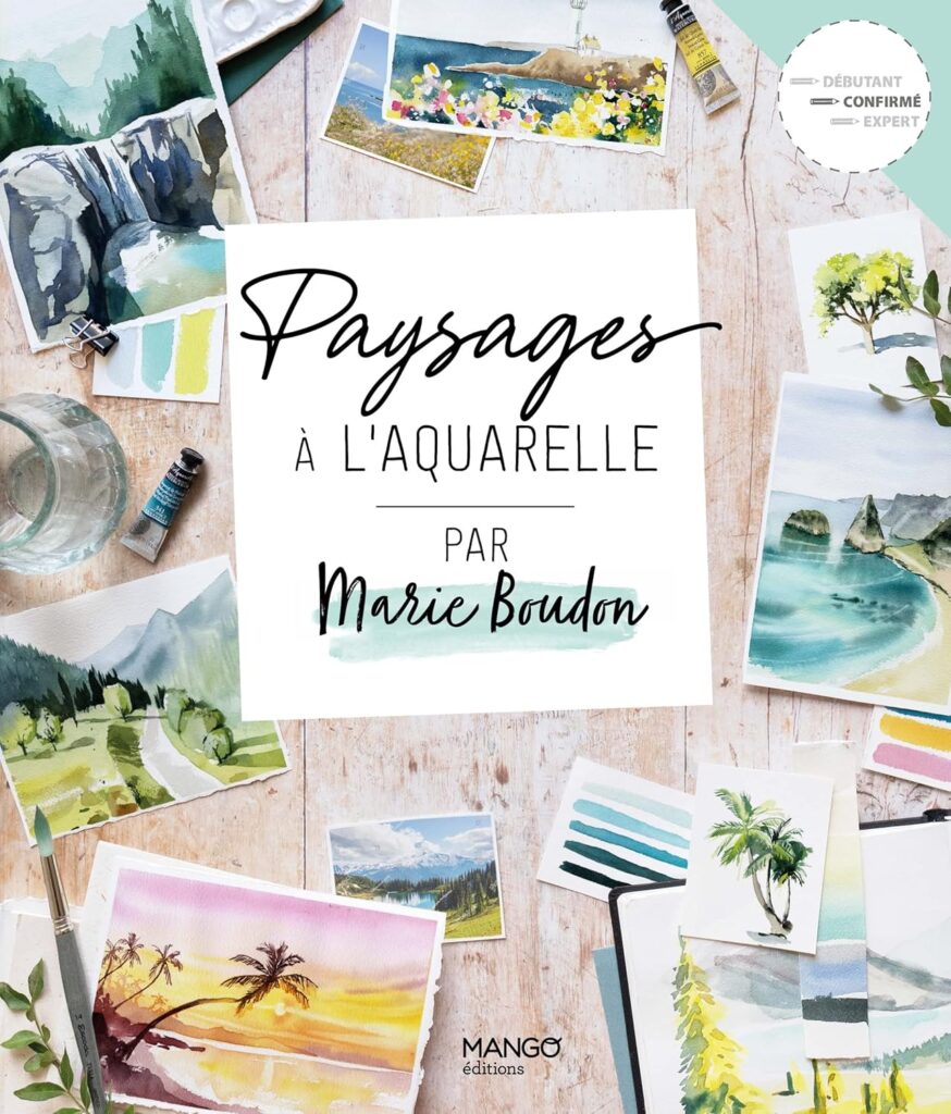 Paysages à l'aquarelle - Marie Boudon